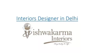 Interiors Designer in Delhi