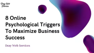 8 Online Psychological Triggers To Maximize Business Success