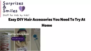 Easy DIY Hair Accessories You Need To Try At Home
