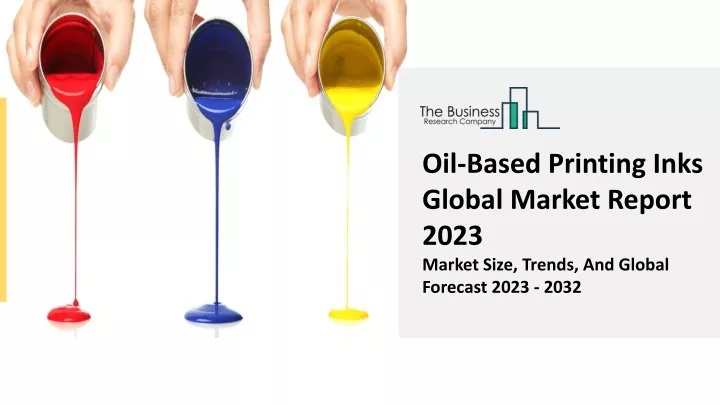 oil based printing inks global market report 2023