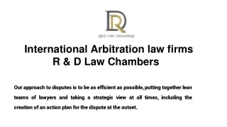 International Arbitration law firms - R & D Law Chambers