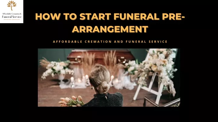 how to start funeral pre how to start funeral