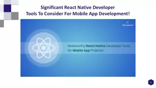 Significant React Native Developer Tools To Consider For Mobile App Development!