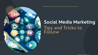 Social Media Marketing Tips and Tricks to Follow
