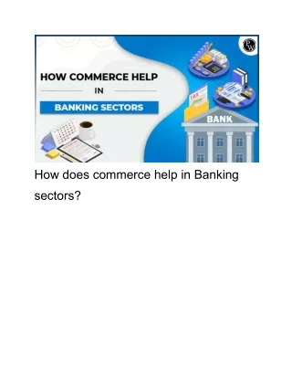 How commerce help in Bankingg sectors.