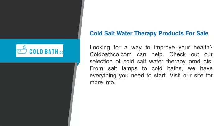 cold salt water therapy products for sale looking