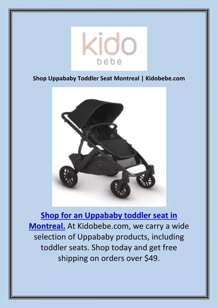 shop uppababy toddler seat montreal kidobebe com