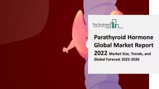 Parathyroid Hormone Market Industry Statistics And Growth Trends Analysis