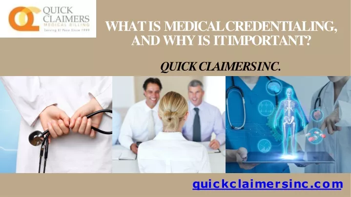 what is medical credentialing and why is it important