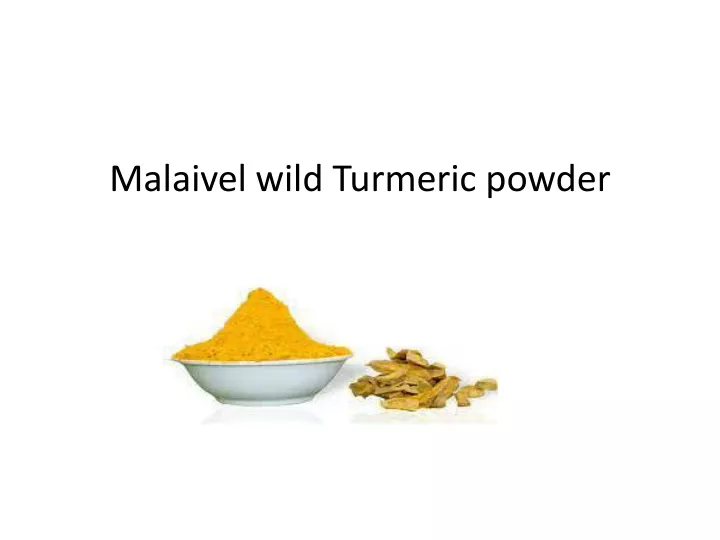 malaivel wild turmeric powder