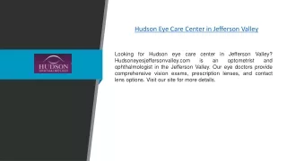 Hudson Eye Care Center in Jefferson Valley | Hudsoneyesjeffersonvalley.com