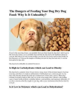 The Dangers of Feeding Your Dog Dry Dog Food: Why Is It Unhealthy?