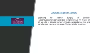 Cataract Surgery In Somers | Hudsoneyessomers.com