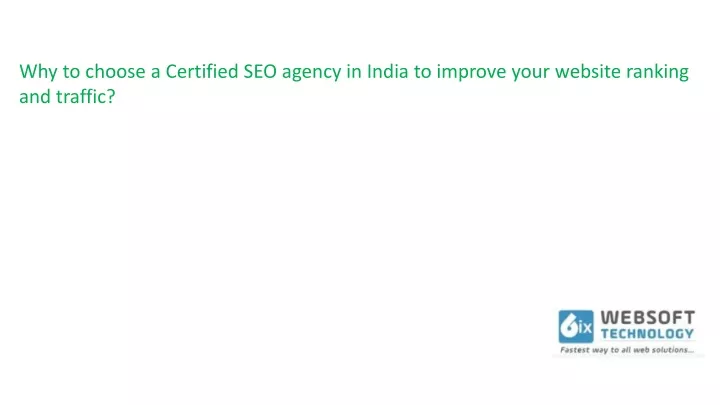 why to choose a certified seo agency in india