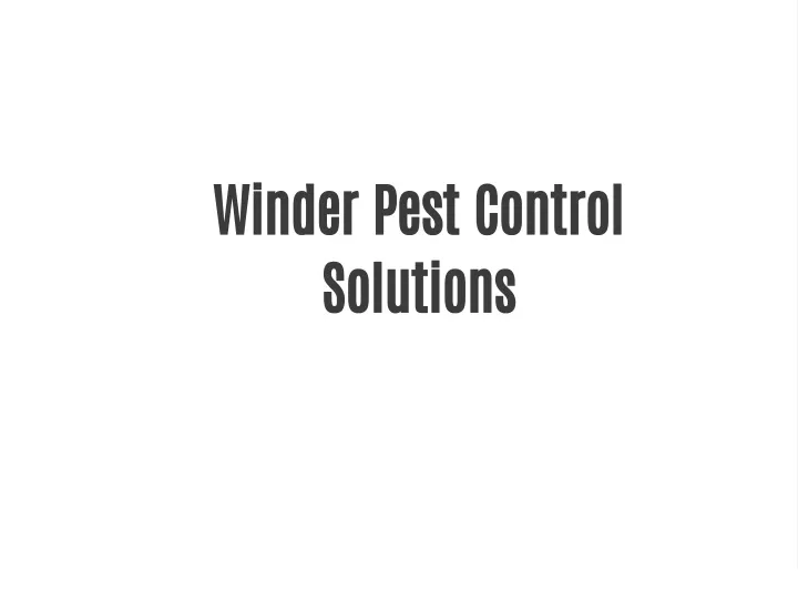 winder pest control solutions