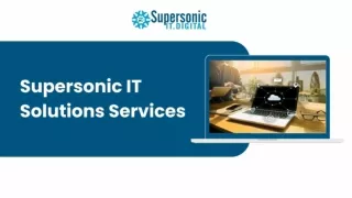 Supersonic IT Solutions Services