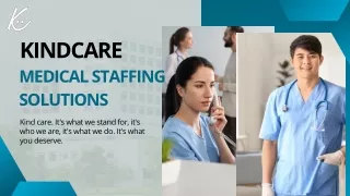 Find The Better Medical Staffing Agency | Kindcare