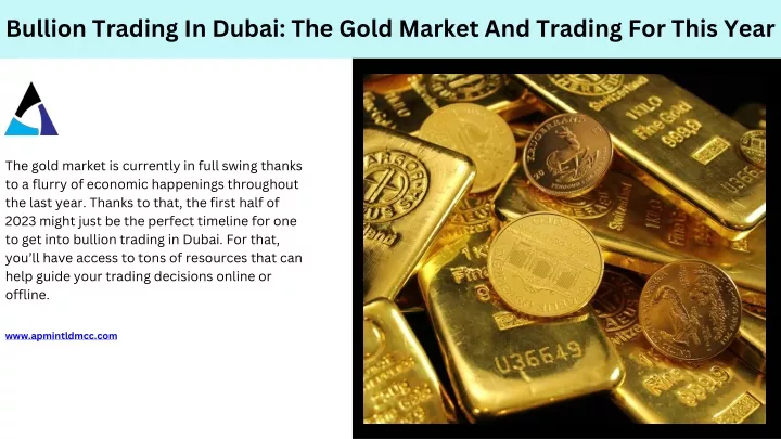 bullion trading in dubai the gold market