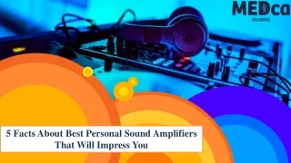 5 Facts About Best Personal Sound Amplifiers That Will Impress You