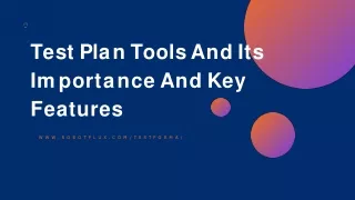Test Plan Tools And Its Importance And Key Features