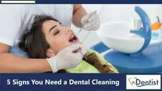 5 Signs You Need a Dental Cleaning