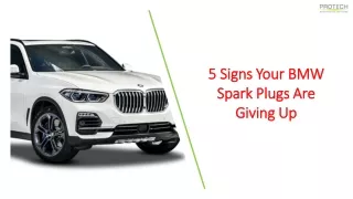 5 Signs Your BMW Spark Plugs Are Giving Up