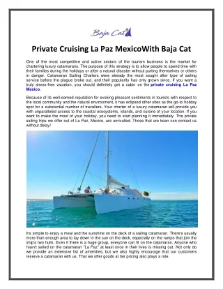 Enjoy Your Trip of Private Cruising in La Paz Mexico With Baja Cat