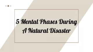 5 Mental Phases During A Natural Disaster