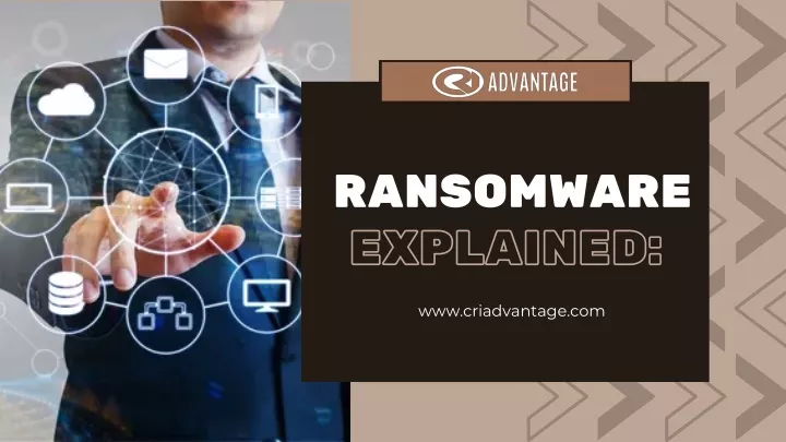 ransomware explained www criadvantage com