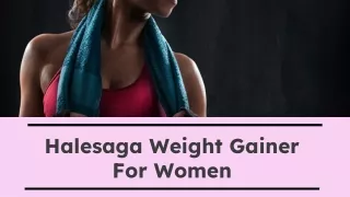 Halesaga Women Weight Gainer