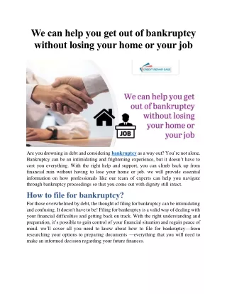 We can help you get out of bankruptcy without losing your home or your job
