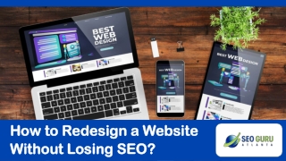 How Can I Redesign My Website and Maintain My SEO?