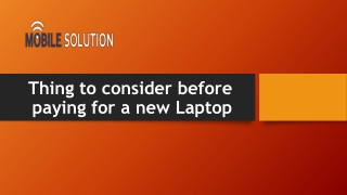 Thing to consider before paying for a new Laptop