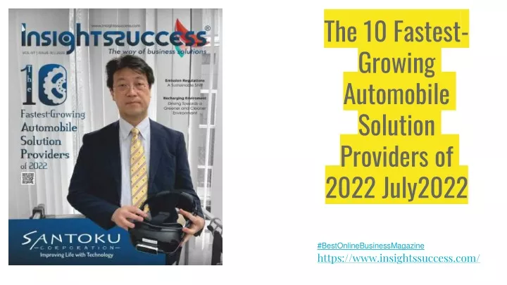 the 10 fastest growing automobile solution providers of 2022 july2022