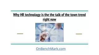 why hr technology is the the talk of the town trend right now