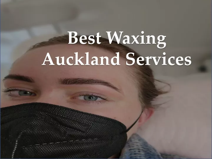 best waxing auckland services