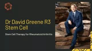 Stem Cell Therapy for Rheumatoid Arthritis  Dr David Greene R3 Stem Cell