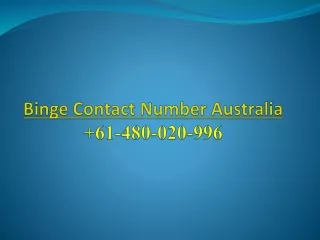 Binge Contact Number Australia