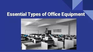 Essential Types of Office Equipment