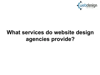 what services do website design agencies provide