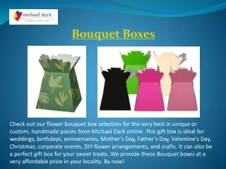 bouquet boxes