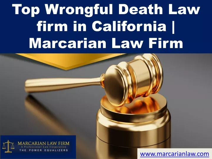 top wrongful death law firm in california