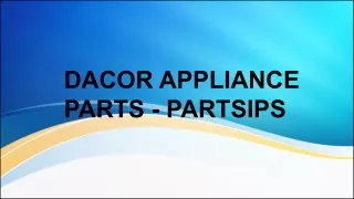 dacor appliance parts partsips