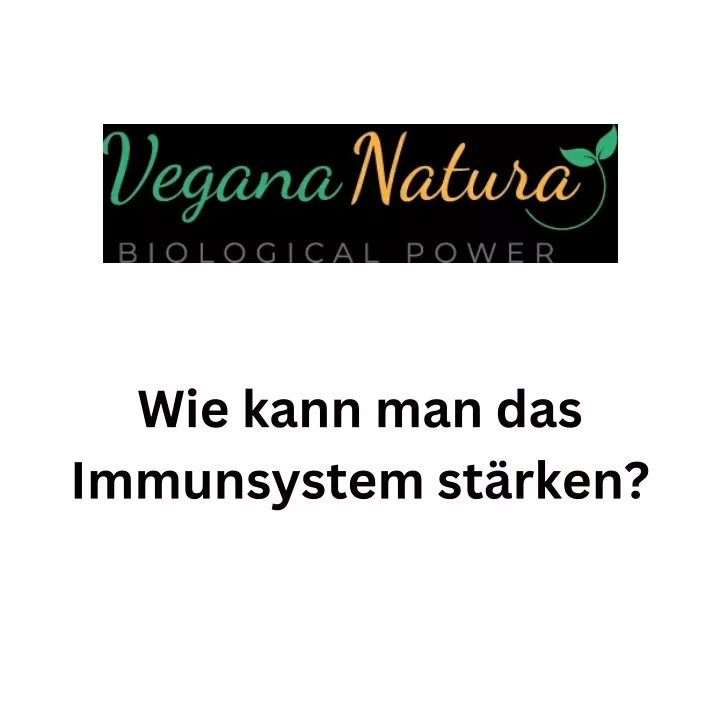 wie kann man das immunsystem st rken