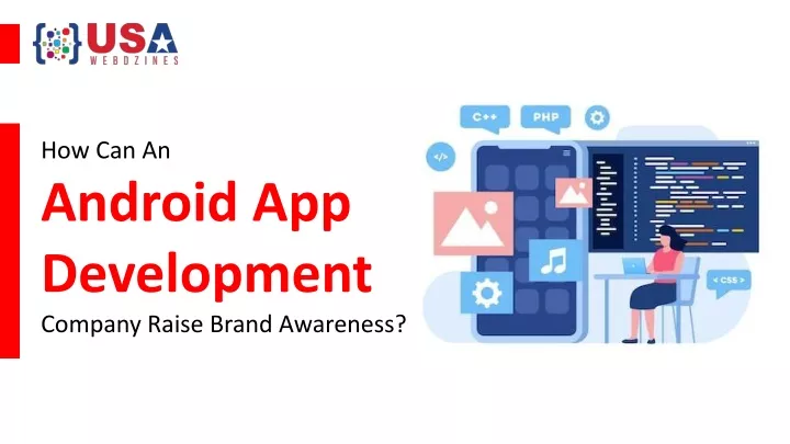 how can an android app development company raise
