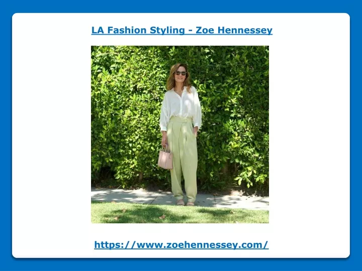 la fashion styling zoe hennessey