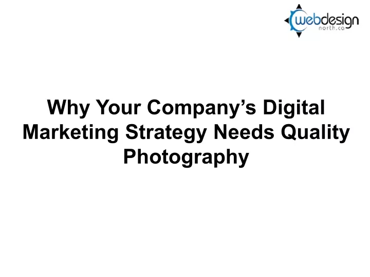 why your company s digital marketing strategy