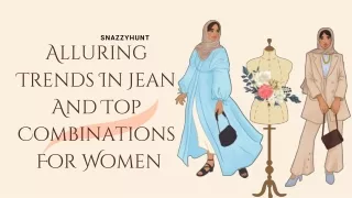 Alluring Trends In Jean And Top Combinations For Women