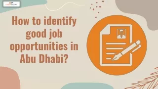How to identify good job opportunities in Abu Dhabi?