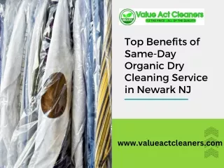 Top Benefits of Same Day Organic Dry Cleaning Service in Newark NJ
